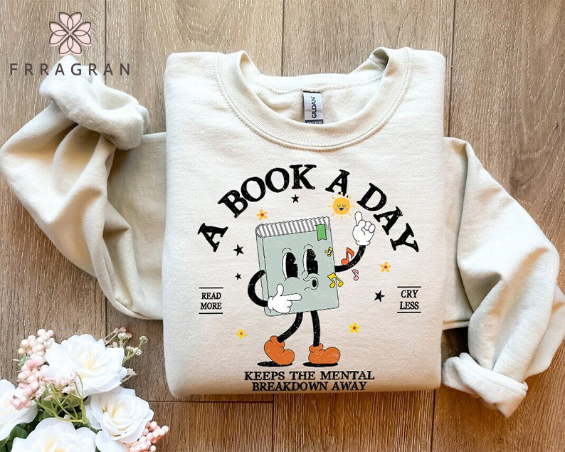 A Book A Day Book Sweatshirt