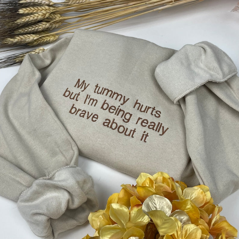 My Tummy Hurts Embroidered Sweatshirt