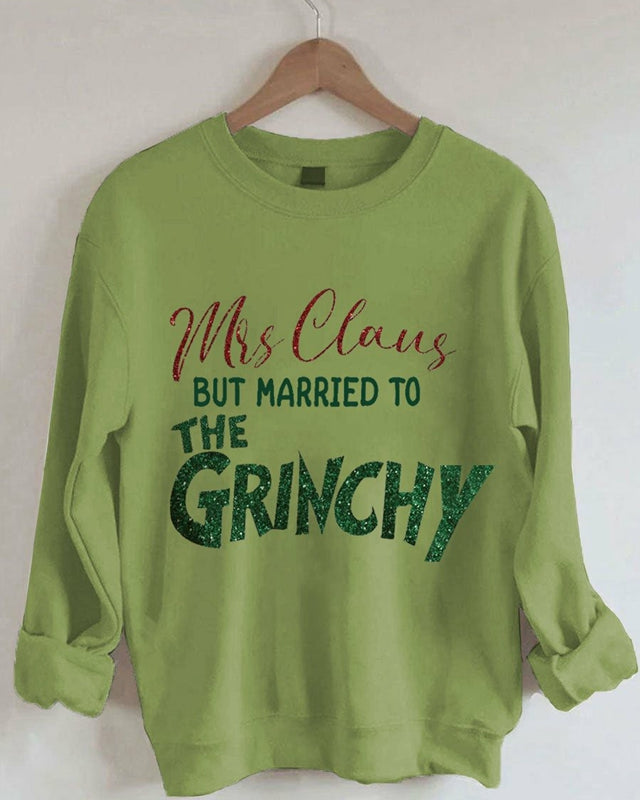 Mrs. Claus But Married To The Ginch Print Sweatshirt