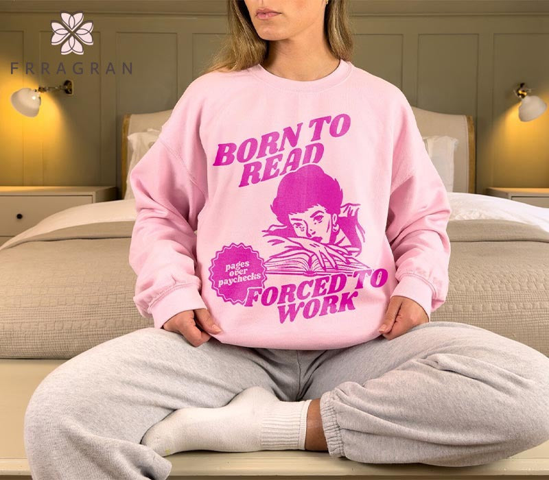 Born To Read Bookish Sweatshirt