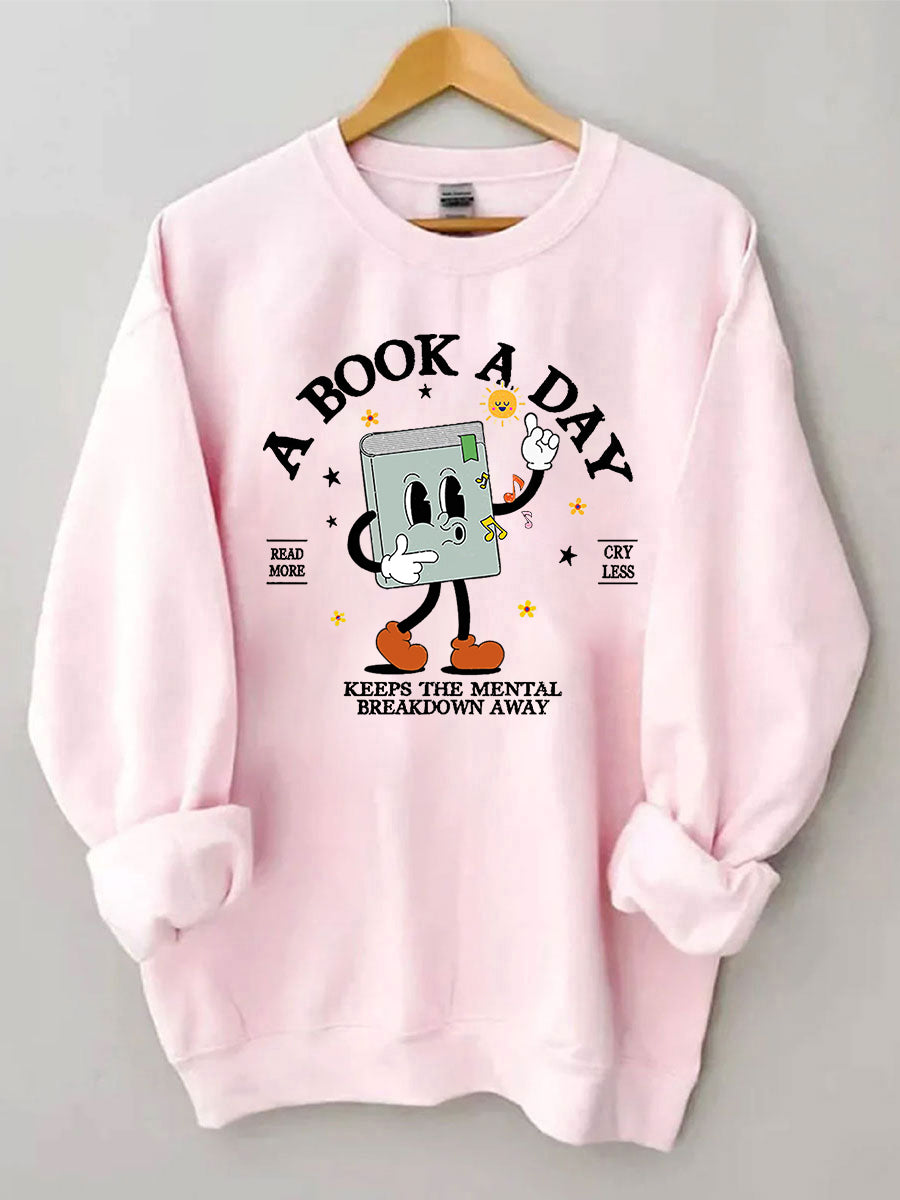 A Book A Day Sweatshirt