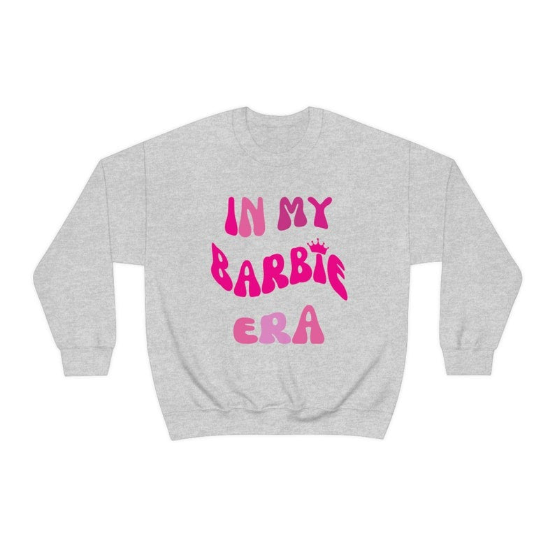 In My Barbie Era Sweatshirt