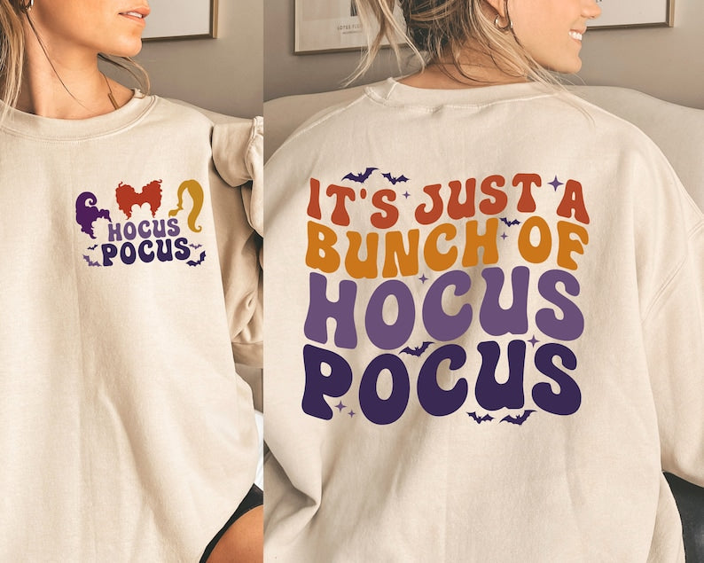 It's Just A Bunch Of Hocus Pocus Casual Sweatshirt